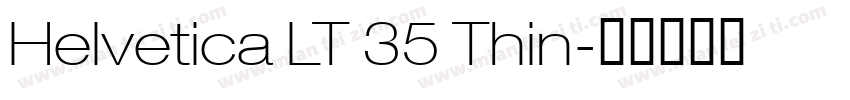 Helvetica LT 35 Thin字体转换